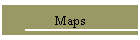 Maps